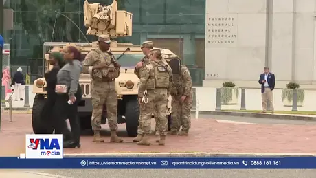 Tòa án Mỹ tạm chặn lệnh điều Vệ binh Quốc gia tới thủ đô Washington D.C.