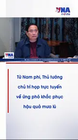 Từ Nam Phi, Thủ tướng chủ trì họp trực tuyến về ứng phó, khắc phục hậu quả mưa lũ