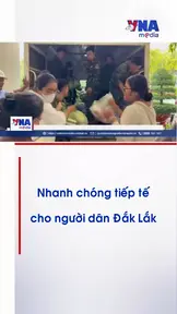 Nhanh chóng tiếp tế cho người dân Đắk Lắk