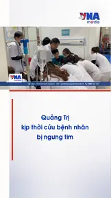 Quảng Trị kịp thời cứu bệnh nhân bị ngưng tim