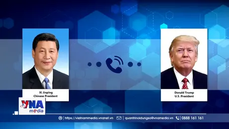 Chủ tịch Trung Quốc điện đàm với Tổng thống Mỹ