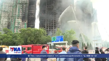 Chưa ghi nhận nạn nhân là người Việt Nam trong vụ cháy ở Hongkong, Trung Quốc