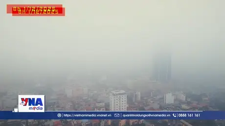Mùa ô nhiễm không khí đến hẹn lại lên