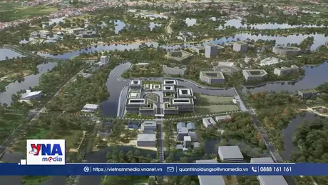 Khu Công nghệ cao Hòa Lạc đột phá trong thu hút đầu tư