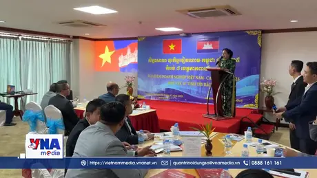 Kết nối doanh nghiệp Việt Nam hợp tác, đầu tư tại khu vực Tây Bắc Campuchia