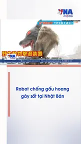 Robot chống gấu hoang gây sốt tại Nhật Bản