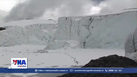 Sông băng tan chảy - Mối đe dọa từ biến đổi khí hậu 