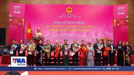 Tổng kết hoạt động Nhóm nữ đại biểu Quốc hội khóa XV