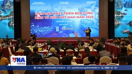 Diễn đàn Phát triển bền vững kinh tế biển Việt Nam