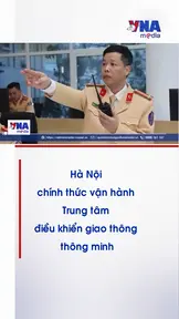 Hà Nội vận hành hệ thống Camera AI