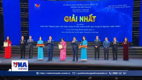Dấu ấn Thông tấn xã Việt Nam tại Giải thưởng toàn quốc về thông tin đối ngoại