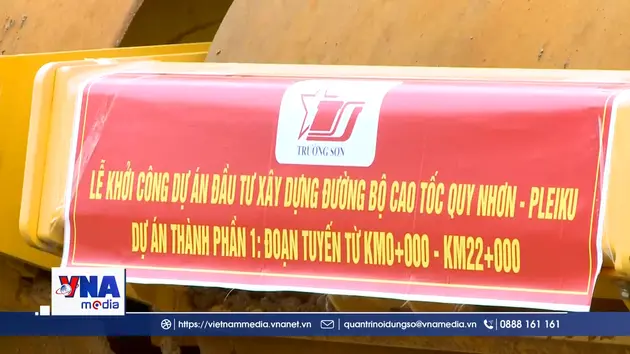 Gia Lai tổ chức Khởi công cao tốc Quy Nhơn – Pleiku