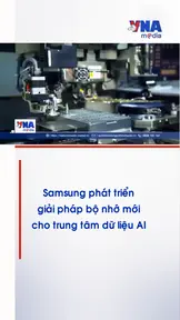 Samsung phát triển giải pháp bộ nhớ mới cho trung tâm dữ liệu AI