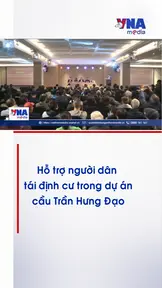 Hỗ trợ người dân tái định cư trong dự án cầu Trần Hưng Đạo