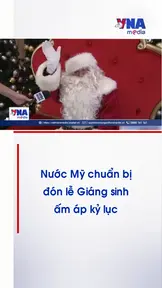 Nước Mỹ chuẩn bị đón lễ Giáng sinh ấm áp kỷ lục
