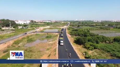 Giải phóng mặt bằng được 99,95% phục vụ thi công dự án Vành đai 4