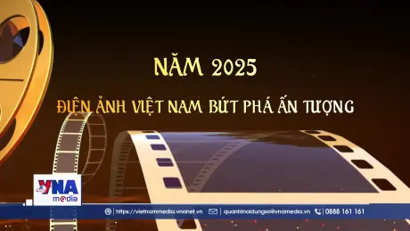 Năm 2025 - “Mùa vàng” của điện ảnh Việt Nam