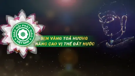 Giáo hội Phật giáo Việt Nam góp phần nâng cao vị thế đất nước