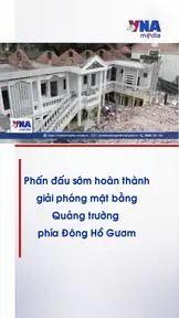 Hoàn thành công tác giải phóng mặt bằng Quảng trường phía Đông Hồ Gươm trong tháng 3