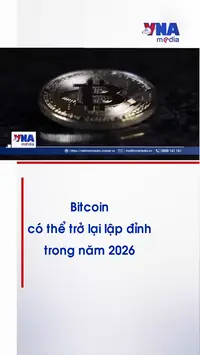 Bitcoin có thể trở lại lập đỉnh trong năm 2026 