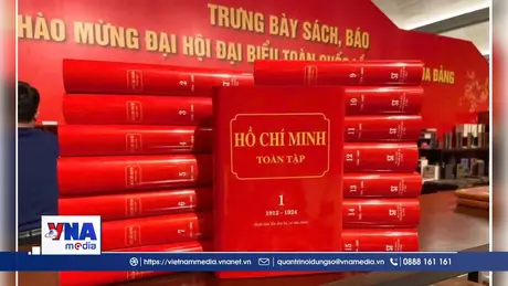 Trạm tin sáng ngày 15/01/2016: Tái bản nhiều ấn phẩm đặc biệt chào mừng Đại hội Đảng lần thứ XIV