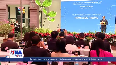 Tăng cường Giáo dục Khoa học tại Việt Nam giai đoạn 2021-2025