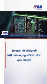 Europol và Microsoft triệt phá mạng lưới lừa đảo quy mô lớn