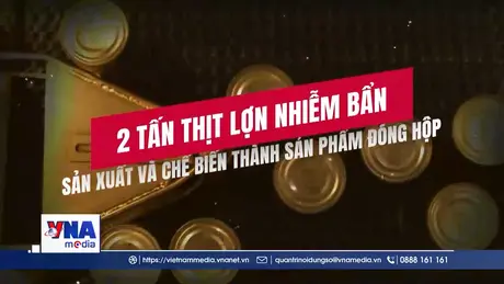 Ẩn họa từ thực phẩm bẩn