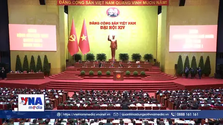 Trạm tin trưa ngày 21/01: Đại hội Đảng toàn quốc lần thứ XIV bắt đầu phiên làm việc thứ ba
