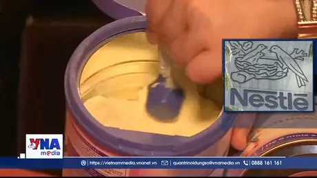 Pháp điều tra ca trẻ sơ sinh tử vong liên quan sữa bột Nestlé