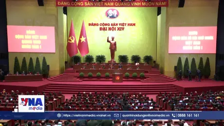 Đại hội XIV của Đảng thành công rất tốt đẹp