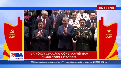 Trạm tin chiều ngày 23/01/2026: Thống nhất tuyệt đối bầu đồng chí Tô Lâm tiếp tục giữ chức Tổng Bí thư