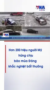 Hơn 200 triệu người Mỹ hứng chịu bão mùa Đông khắc nghiệt