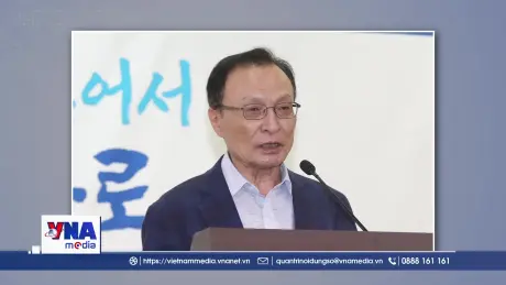 Trạm tin trưa ngày 26/01: Việt Nam chia buồn sâu sắc về việc cựu Thủ tướng Hàn Quốc Lee Hae Chan qua đời