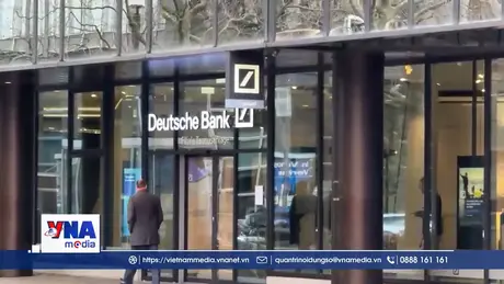 Đức điều tra Ngân hàng Deutsche Bank với nghi ngờ rửa tiền