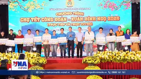 “Tết Sum vầy, Chợ Tết Công đoàn – Xuân 2026” tại TP.HCM