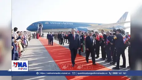 Trạm tin trưa 05/02: Tổng Bí thư Tô Lâm bắt đầu thăm cấp Nhà nước tới CHDCND Lào