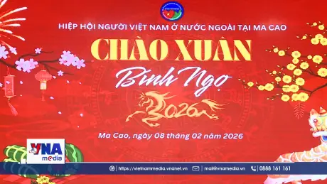 Giữ gìn và quảng bá Tết Việt tại Macau (Trung Quốc)