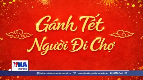 Gánh Tết Trên Vai Người Đi Chợ