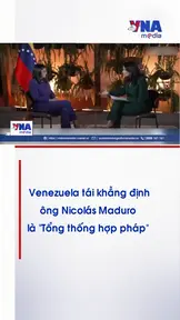 Venezuela tái khẳng định ông Nicolás Maduro là “Tổng thống hợp pháp”