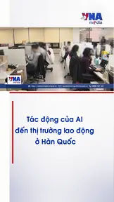 Tác động của AI đến thị trường lao động ở Hàn Quốc	