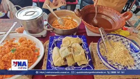 Hội chợ bánh Tamal tôn vinh ẩm thực truyền thống Mexico