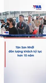 Tân Sơn Nhất đón lượng khách kỷ lục hơn 10 năm