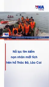 Nỗ lực tìm kiếm nạn nhân mất tích trên hồ Thác Bà, Lào Cai
