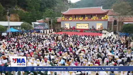 Trạm tin sáng 25/02: Khai hội Xuân Ngọa Vân 2026