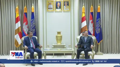 Củng cố vững chắc quan hệ hữu nghị truyền thống Việt Nam-Campuchia