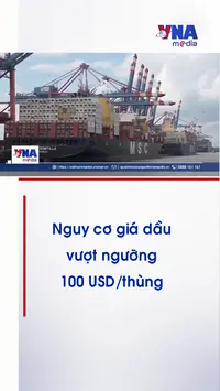 Nguy cơ giá dầu vượt ngưỡng 100 USD/thùng