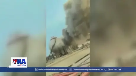 Xung đột khiến nhà máy lọc dầu lớn nhất Saudi Arabia đóng cửa