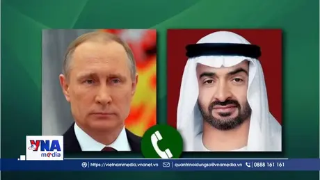 Lãnh đạo Nga và UAE điện đàm về xung đột Trung Đông