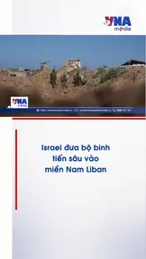 Israel đưa bộ binh tiến sâu vào miền Nam Liban